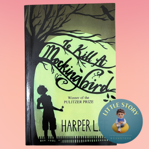 To Kill a Mockingbird By Harper Lee