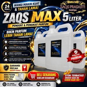 Stok Terbatas! ZAQS MAX 5L | Penguat & Pengawet Wangi Lebih Tahan Lama – Cocok untuk Usaha & Racikan