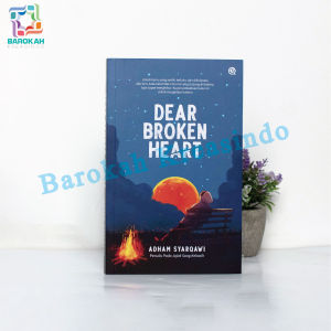 Buku Remaja Dear Broken Heart Self Healing Untuk Kamu Yang Sedih Qaf Media Buku Motivasi Cinta