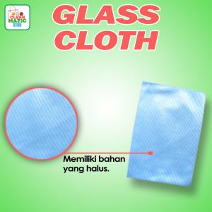 Clean Matic - Glass Cloth Lap Kaca