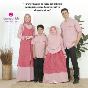 Baju Sarimbit Keluarga / Rauna SR - 332 / Fashion Muslim