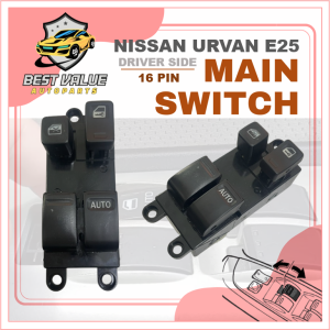 NISSAN URVAN E25 2007-2014 POWER WINDOW MAIN SWITCH MASTER SWITCH DRIVER SWITCH PEMANDU SUIS TINGKAP CERMIN SUIS 16 PIN