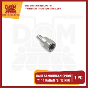 Baut Sambungan Spion Atas 14 Kanan Bawah 12 Kiri (PSP) Baud Peninggi Adaptor Spion Honda Ke Motor