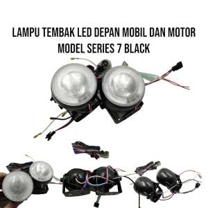 LAMPU LED TEMBAK DEPAN MOBIL DAN MOTOR MODEL SERIES 7 PNP CBR NINJA RX KING DLL WJY555