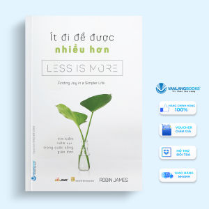 Sách - Ít Đi Để Được Nhiều Hơn - Vanlangbooks