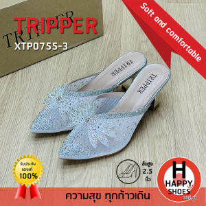 [🥇ทริปเปอร์แท้100%🔢ไซส์35-40👠ส้น2.5นิ้ว] TRIPPER รุ่น XTP0755-3 รองเท้ากากเพชรหญิง รองเท้ากากเพชรส้นสูง รองเท้าส้นสูง สวย นุ่มเบา สบายเท้า