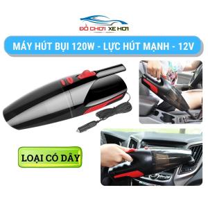 Máy Hút Bụi Mini Có Dây Trên Ô Tô Cầm Tay Nhỏ Gọn Tiện Lợi (12V+ Điện 220V)