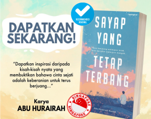 [SG SELLER] Sayap Yang Tetap Terbang - Abu Hurairah Roslan