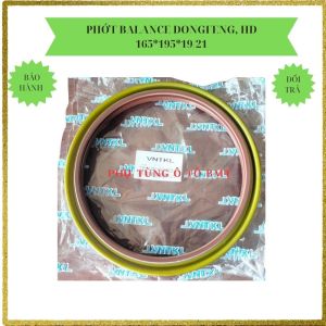 Phớt chắn dầu (oil seal) Thông số 165x195x19/21.5. ba lăng xê Dongfeng Hyundai Kia