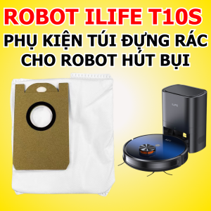 Túi Đựng Bụi Cho Robot Hút Bụi ILIFE T10s dust bag 1 cái