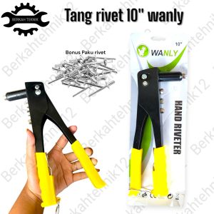 Promo Tang Rivet Wanly 10 inch Tang Rivet Tembakan Paku BONUS paku rivet