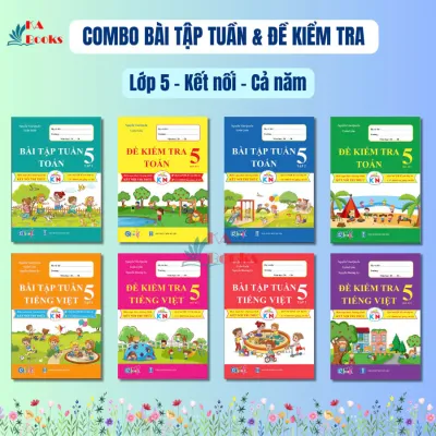 Sách - Trọn Bộ Bài Tập Tuần Đề Kiểm Tra Toán và Tiếng Việt Lớp 5 - Kết Nối - Cả năm học (8 cuốn)