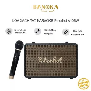 ( HÀNG MỚI 2023 ) Loa Bluetooth- Loa Bluetooth Hát Karaoke Peterhot A106w - Tặng Kèm 1 Micro Không Dây Loa Nghe Nhạc Bluetooth Xách Tay Công Suất Lớn Kết Nối Bluetooth 5.0 Jack 6.5mm USB thẻ nhớ FM AUX - Bảo Hành 1 Năm