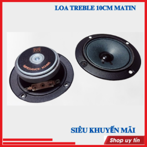 Loa Treble10cm Matin  lời sáng -Từ 60 ghép loa thùng-loa trep - Giá 1 Chiếc