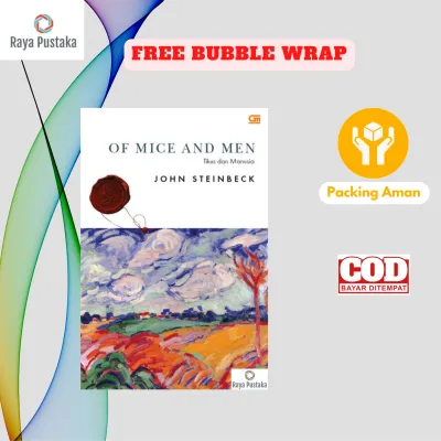 Buku Of Mice and Men (Tikus dan Manusia) penulis John Steinbeck