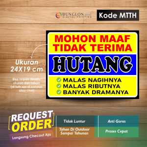 STIKER MOHON MAAF TIDAK TERIMA HUTANG + LAMINASI KODE MTTH KUNING