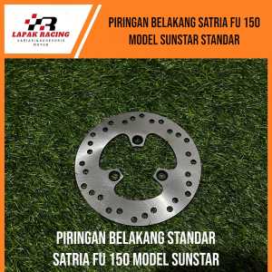 Piringan Cakram Disc Belakang Satria Fu 150 Model Sunstar PNP Satria FU 150 GSX-150