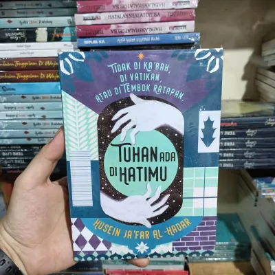 Buku TUHAN ADA DI HATIMU - Husein Jafar