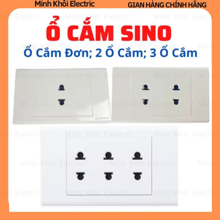 Ổ cắm điện Sino, ổ cắm đơn S18, ổ cắm đôi sino,ổ cắm 3 chấu,ổ cắm âm ...