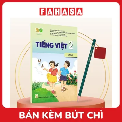 Sách Giáo Khoa Tiếng Việt 2 - Tập 2 (Kết Nối) (Chuẩn) - Kèm Bút Chì