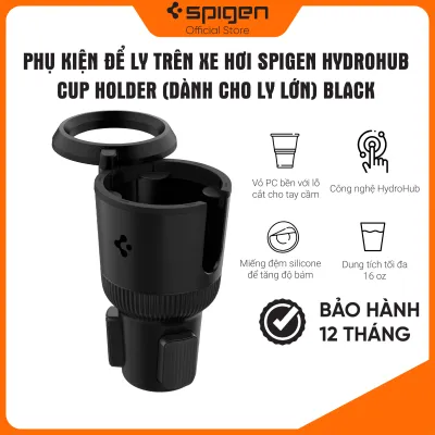 [KHÔNG BẢO HÀNH] Phụ Kiện Để Ly Trên Xe Hơi Spigen Hydrohub Cup Holder (Dành Cho Ly Lớn) Black CH100 - Hàng Chính Hãng