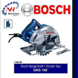 BOSCH GKS 140 - GERGAJI BULAT / CIRCULAR SAW