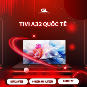 Tivi Xiaomi A 32 inch  Google TV  – Bản chính hãng - BH 2 năm
