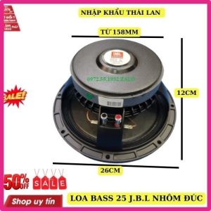 Củ loa bass 25 JB.L Thái Lan xương nhôm đúc  từ 158 công suất lớn -1 CHIẾC