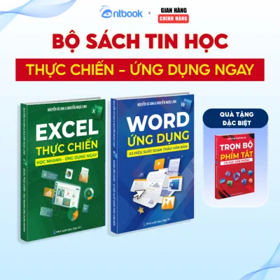 Bộ Sách Word - Excel Ứng Dụng Thực Chiến Tặng Video Hướng Dẫn + Khóa Học Đi Kèm (Bản Chuyên Sâu)