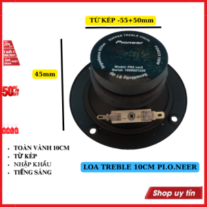Loa treble pioner 10cm từ kép gân tẩm dầu hàng nhập khẩu-giá 1 chiếc