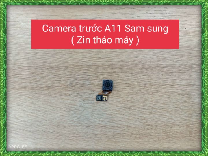 Camera trước A11 Sam sung ( Zin tháo máy)