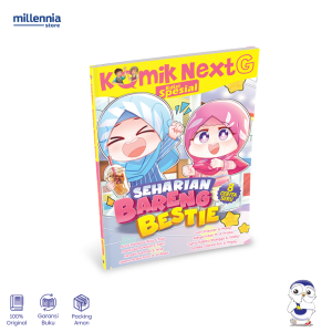 Komik Next G Edisi Spesial: Seharian Bareng Bestie - Millennia