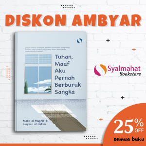 Buku Islami Motivasi Islam Tuhan Maaf Aku Pernah Berburuk Sangka Hijrah Untuk Muslim dan Muslimah