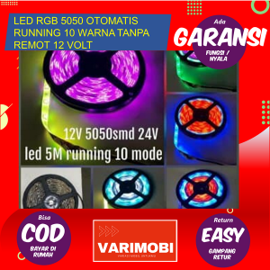 LED RGB 5050 OTOMATIS RUNNING 10 WARNA TANPA REMOT 12 VOLT