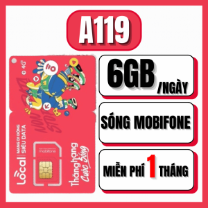 ( SIÊU DATA )  Sim Mobi Local A119 DATA TỐC ĐỘ CAO 6GB/NGÀY + MIỄN PHÍ NGHE GỌI NỘI MẠNG - MIỄN PHÍ 1 THÁNG ĐẦU KHÔNG NẠP TIỀN . FREESHIP - CHƯA KÍCH HOẠT.