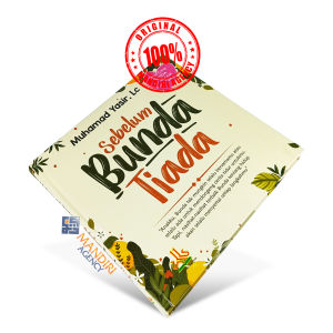 Sebelum Bunda Tiada - Pustaka Al-Kautsar - Hard Cover
