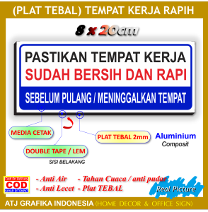 plat tebal tempat kerja rapi kebersihan ketertiban papan peringatan karyawan toko kantor dll