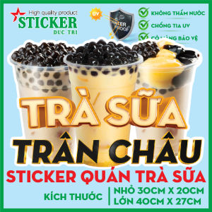 🔥 MIẾNG DÁN TRÀ SỮA KEM TRÂN CHÂU... 🔥 DÁN TƯỜNG XE CỬA KÍNH... CHO QUÁN TRÀ SỮA QUÁN ĂN UỐNG.