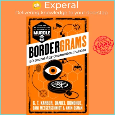 Bordergrams: FROM THE NO. 1 BESTSELLING AUTHOR OF MURDLE : 80 Secret Spy Connecti by G.T. Karber (UK edition paperback)