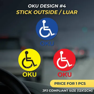 OKU Car Sticker JPJ Compliant | Disability Sign Vehicle Decal Waterproof UV Resistant
