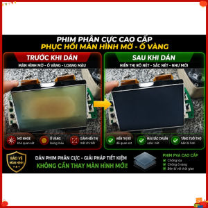 Phim phân cực giúp phục hồi màn hình máy giặt cửa bị ố mờ không rõ chữ