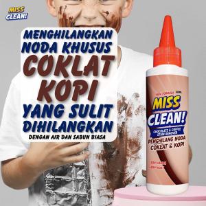 "Miss Clean Pembersih Noda Coklat dan Kopi Terbaik Cepat Hilangkan Noda Membandel Aman untuk Semua Jenis Bahan Praktis dan Ekonomis - Solusi Tuntas untuk Noda Terberat di Pakaian Karpet dan Sofa!"