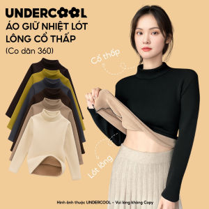Áo Giữ Nhiệt Nữ Lót Lông Cao Cổ 3cm UNDERCOOL Dài Tay Co Giãn 4 Chiều Lót Nỉ Tăm Mềm Mịn Áo Thun Giữ Ấm Mùa Đông H331
