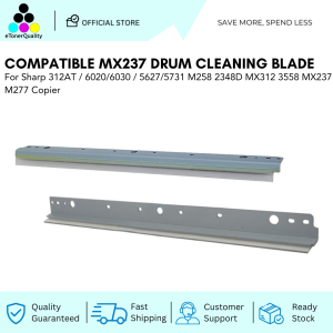 ETQ MX237 Drum Cleaning Blade Compatible for Sharp 312AT / 6020/6030 / 5627/5731 M258 2348D MX312 3558 MX237 M277 Copier