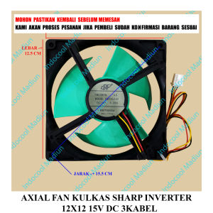 AFSI3 COOLING FAN/AXIAL/AXIAL FAN KULKAS SHARP INVERTER 12X12 15V DC(3KABEL)
