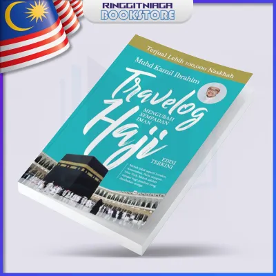 Travelog Haji: Mengubah Sempadan Iman (Edisi Terkini) - Muhd Kamil Ibrahim - PTS