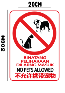 No Pets Allowed Sign Sticker PVC Sticker WallWindow(WATERPROOF)/ Dilarang Binatang Peliharan Sticker Kalis Air(PREMIUM)