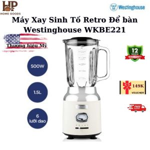 Máy Xay Sinh Tố Retro Để Bàn Westinghouse WKBE221 1.5L 600W - Bảo Hành 12 Tháng