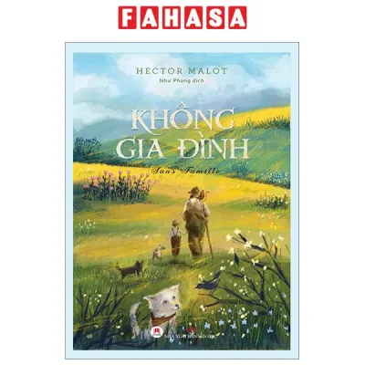 Sách Fahasa - Không Gia Đình - Bìa Cứng (Tái Bản 2024)