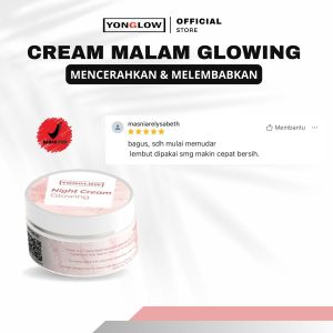 Yonglow Cream Malam 10gr Night Cream Glowing Pemutih Kulit Wajah Kusam Resmi BPOM